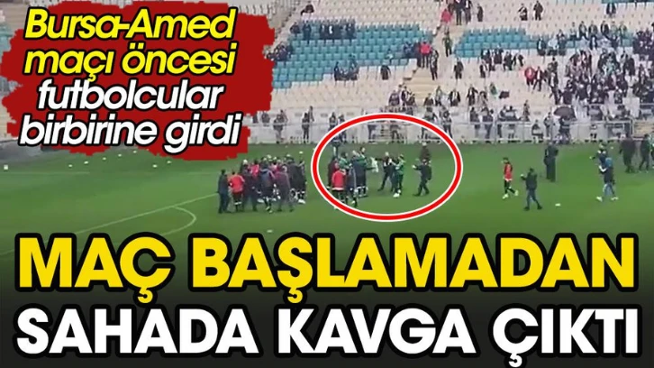 Bursaspor Amedspor maçı öncesi kavga çıktı. Saha karıştı