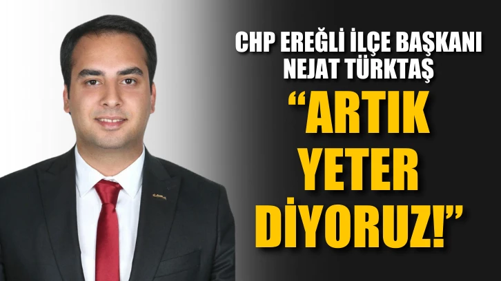 CHP Ereğli İlçe Başkanı Nejat Türktaş, şehitlerimiz için basın açıklaması yaptı