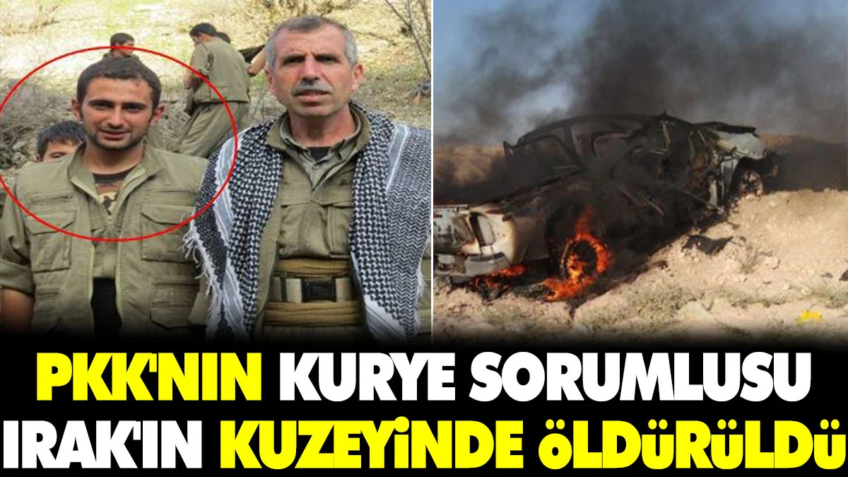 PKK'nın kurye sorumlusu Irak'ın kuzeyinde öldürüldü