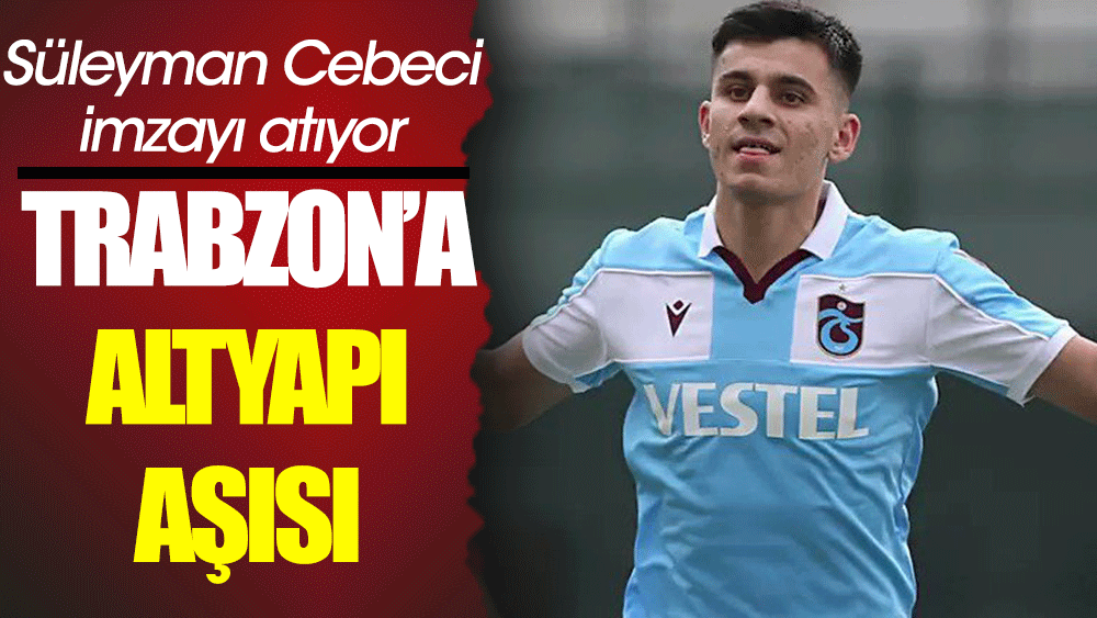 Trabzonspor'a genç kan. Oyuncu imzayı atıyor