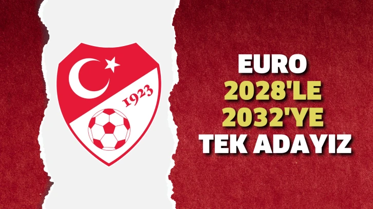 Türkiye tek başına Avrupa Şampiyonası için aday
