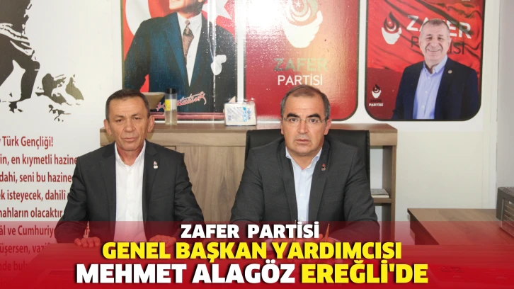 Zafer Partisi Genel Başkan Yardımcısı Mehmet Alagöz Ereğli’de
