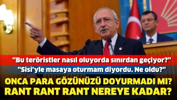 Kemal Kılıçdaroğlu: Onca para gözünüzü doyurmadı mı?
