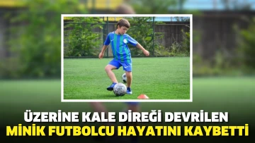 Üzerine kale direği devrilen minik futbolcu hayatını kaybetti