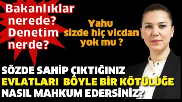 Zafer Partisi Genel Başkan Yardımcısı Sevda Özbek:Yahu sizde hiç vicdan yok mu ?