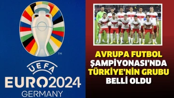 Avrupa Futbol Şampiyonası'nda Türkiye'nin grubu belli oldu