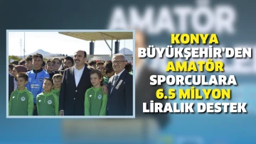 Konya Büyükşehir'den amatör sporculara 6.5 Milyon liralık destek