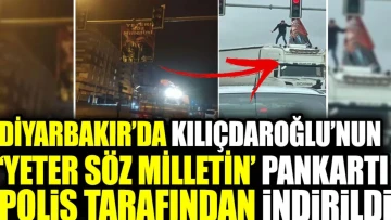Diyarbakır’da Kılıçdaroğlu’nun ‘Yeter söz milletin’ pankartı polis tarafından indirildi