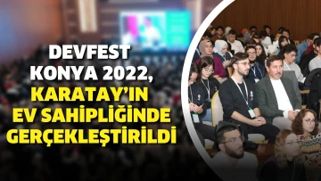 DevFest Konya 2022, Karatay’ın ev sahipliğinde gerçekleştirildi