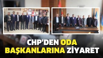 CHP'den Oda Başkanlarına Ziyaret