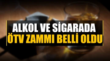 Alkol ve sigarada ÖTV zammı belli oldu