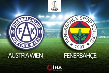 Austria Wien - Fenerbahçe Maçı Canlı Anlatım!