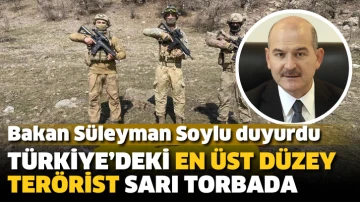 Bakan Süleyman Soylu duyurdu: Türkiye’deki en üst düzey terörist sarı torbada