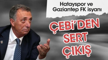 Çebi'den Hatayspor ve Gaziantep FK açıklaması: Bazılarının işine gelmiyor