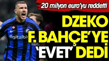 Dzeko Fenerbahçe'ye 'evet' dedi. 20 milyon euro'yu reddetti