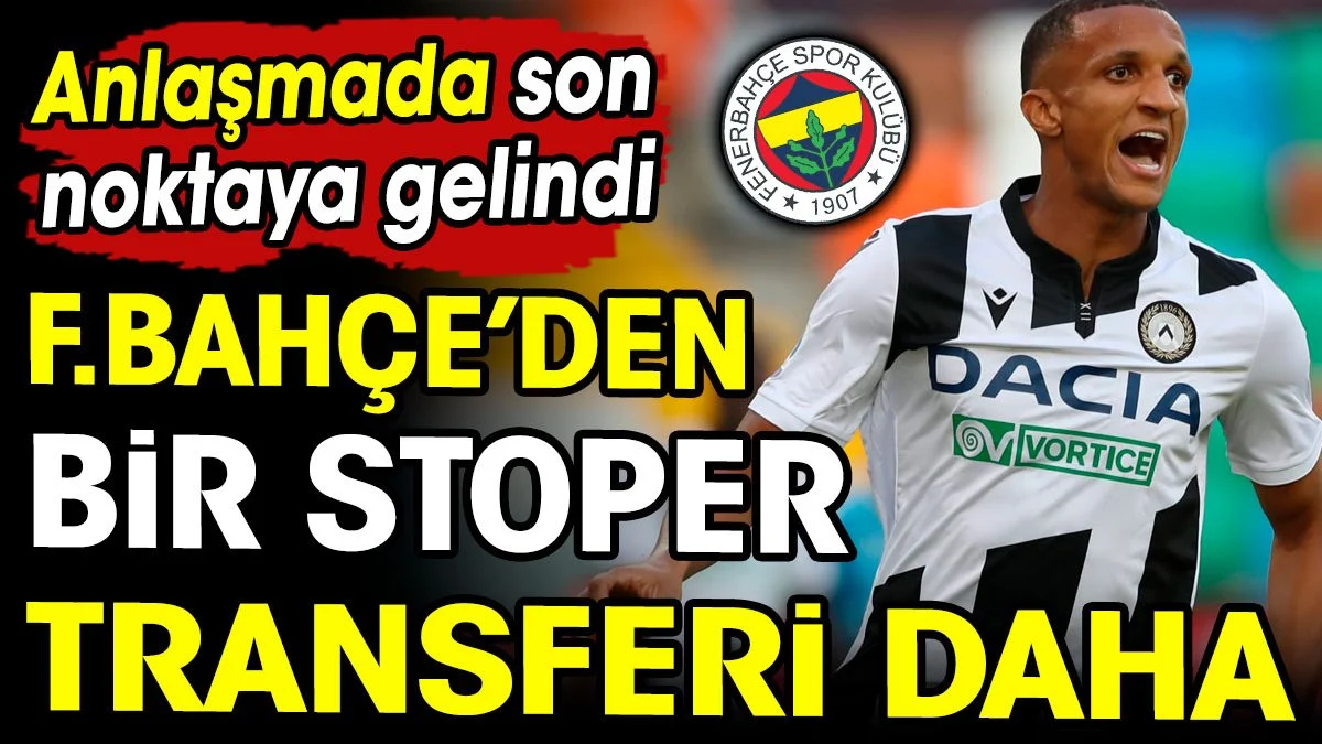 Fenerbahçe'den bir stoper transferi daha