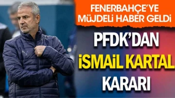 Fenerbahçe'ye PFDK'dan müjdeli haber. İsmail Kartal kararı açıklandı