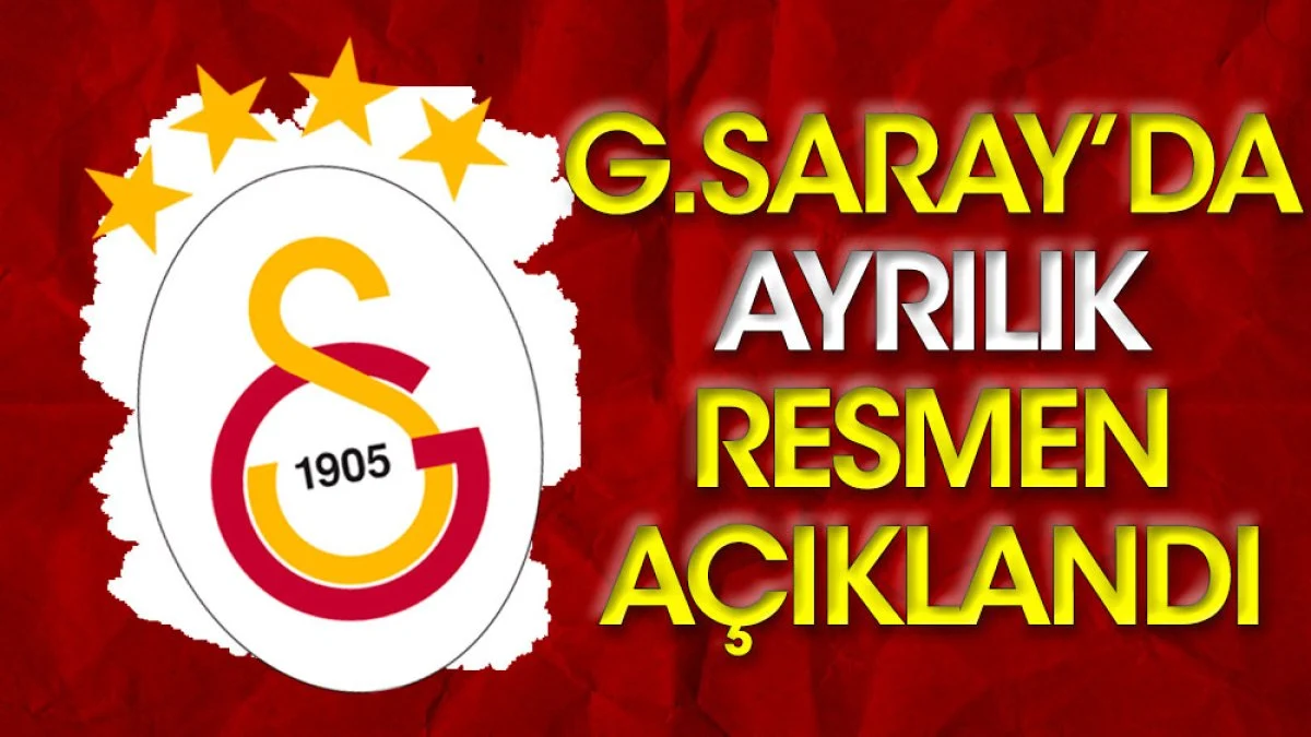 Galatasaray'da ayrılık resmen açıklandı