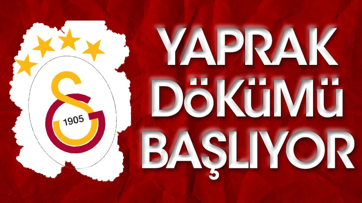 Galatasaray'da ayrılıklar başlıyor