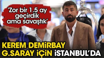 Kerem Demirbay Galatasaray için İstanbul'da