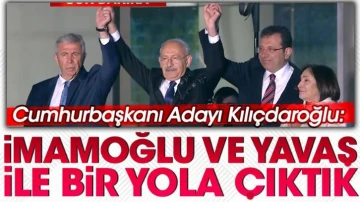 Kılıçdaroğlu: İmamoğlu ve Yavaş'la bir yola çıktık