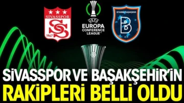 Konferans Ligi'nde Sivasspor ve Başakşehir'in rakipleri belli oldu