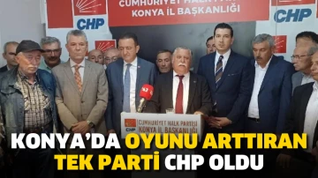 Konya’da oyunu arttıran tek parti CHP oldu