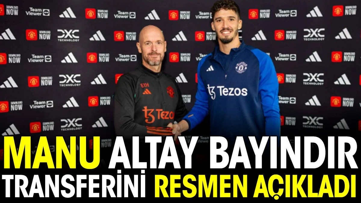 Manchester United Altay Bayındır transferini açıkladı