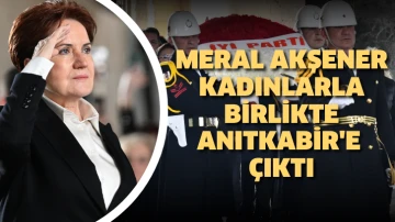 Meral Akşener kadınlarla birlikte Anıtkabir'e çıktı. Atatürk'e asker selamı verdi