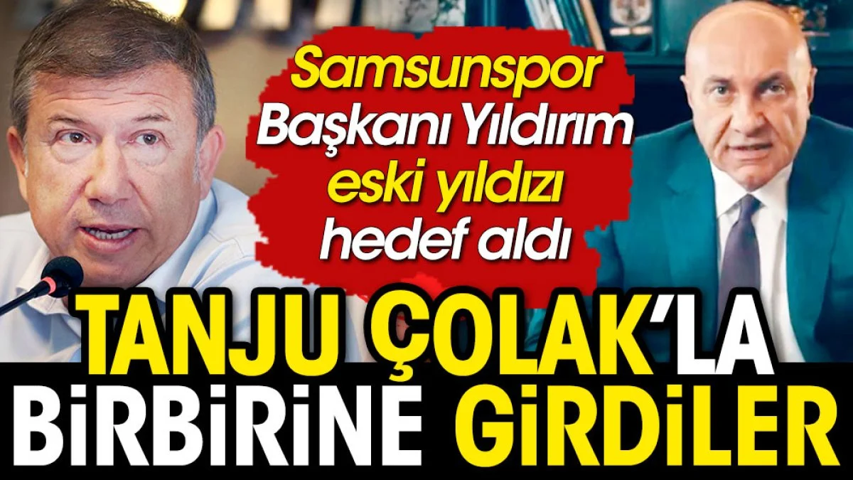 Tanju Çolak'la Samsunspor Başkanı birbirine girdi. Seviye yerlerde
