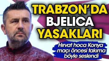 Trabzonspor'da Nenad Bjelica yasakları