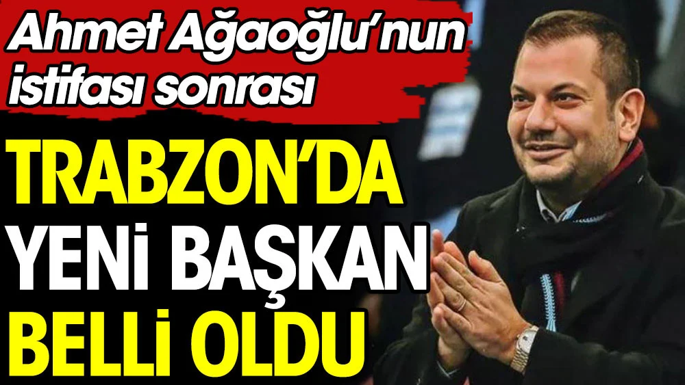 Trabzonspor'un yeni başkanı belli oldu. AKP'ye yakın isim